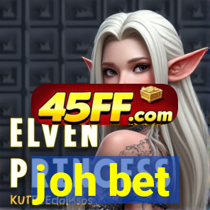 joh bet